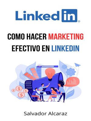 Como hacer marketing efectivo en LinkedIn - ebook
